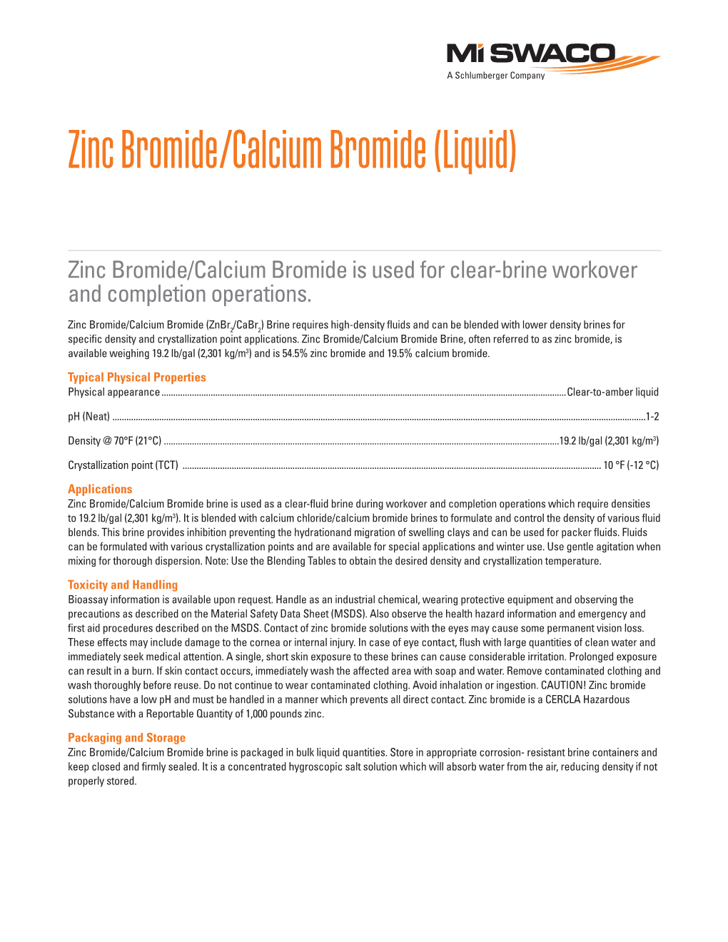 Zinc Bromide/Calcium Bromide (Liquid)