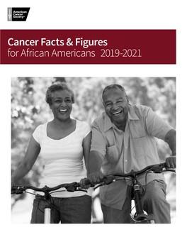 Cancer Facts & Figures for African Americans 2019-2021