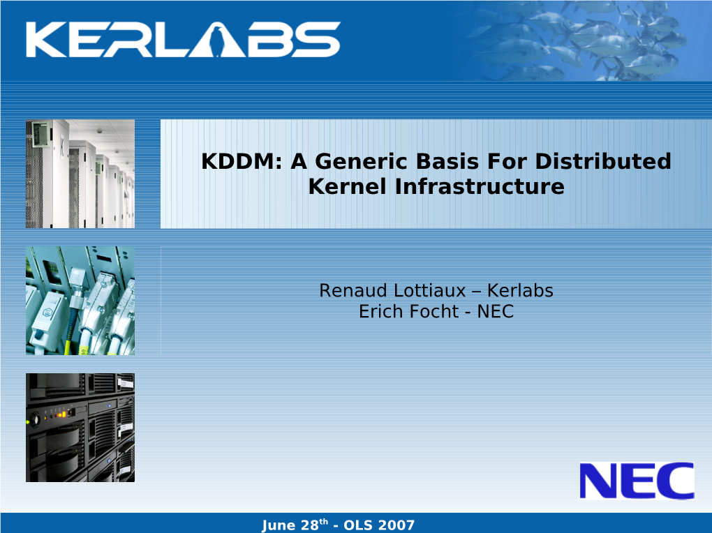 A Generic Basis for Distributed Kernel Infrastructure