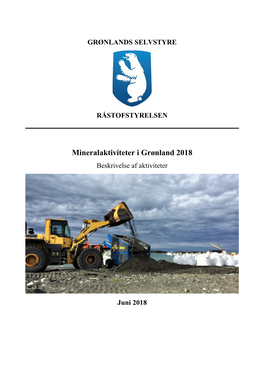 Mineralaktiviteter I Grønland 2018 Beskrivelse Af Aktiviteter