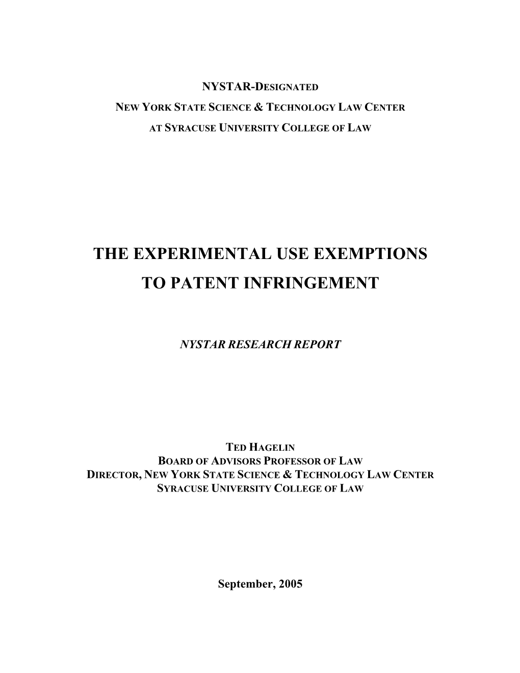 The Experimental Use Exemptions to Patent Infringement
