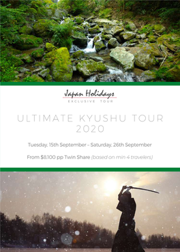Ultimate Kyushu Tour 2020