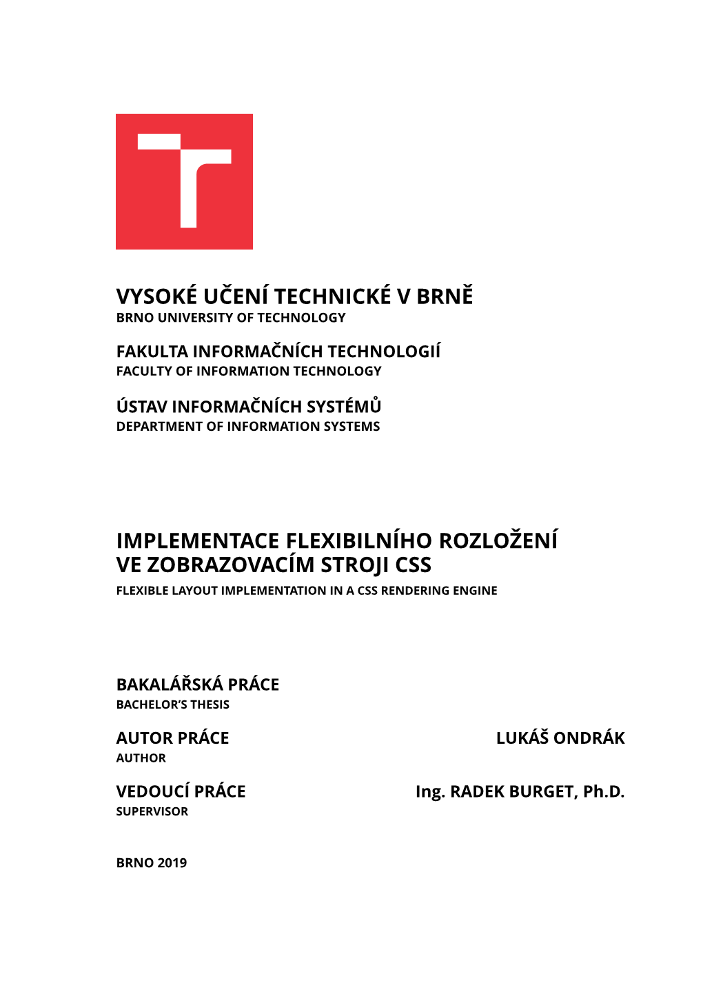 Vysoké Učení Technické V Brně Implementace Flexibilního Rozložení Ve Zobrazovacím Stroji