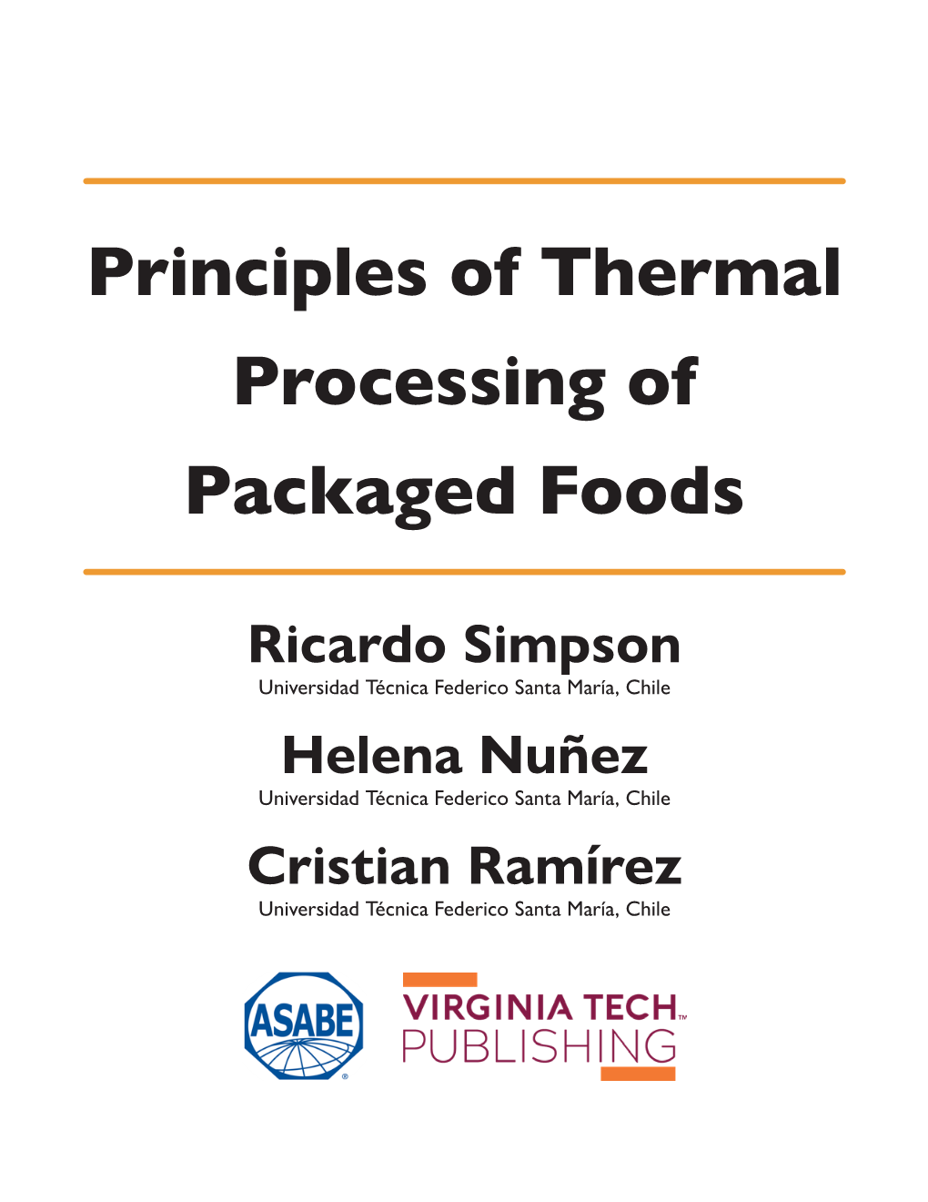 Principles of Thermal Processing of Packaged Foods