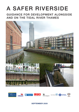 A Safer Riverside Guidance for Development Alongside and on the Tidal River Thames