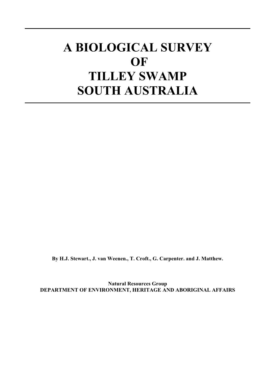 A Biological Survey of Tilley Swamp South Australia