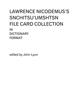 Lawrence Nicodemus's Snchitsu'umshtsn File Card Collection