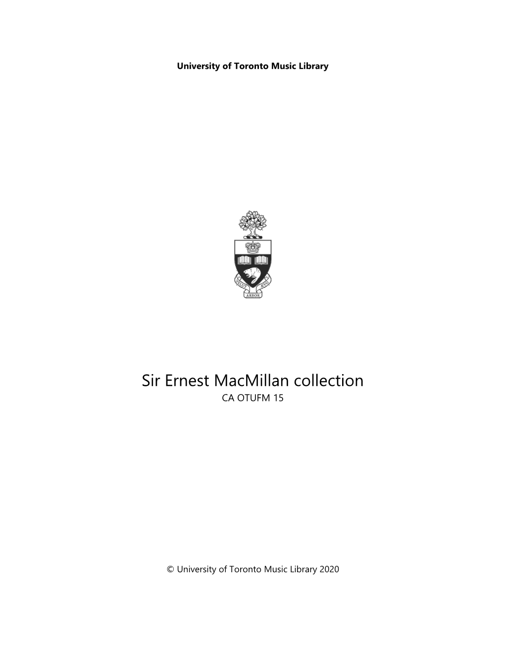 Sir Ernest Macmillan Collection CA OTUFM 15