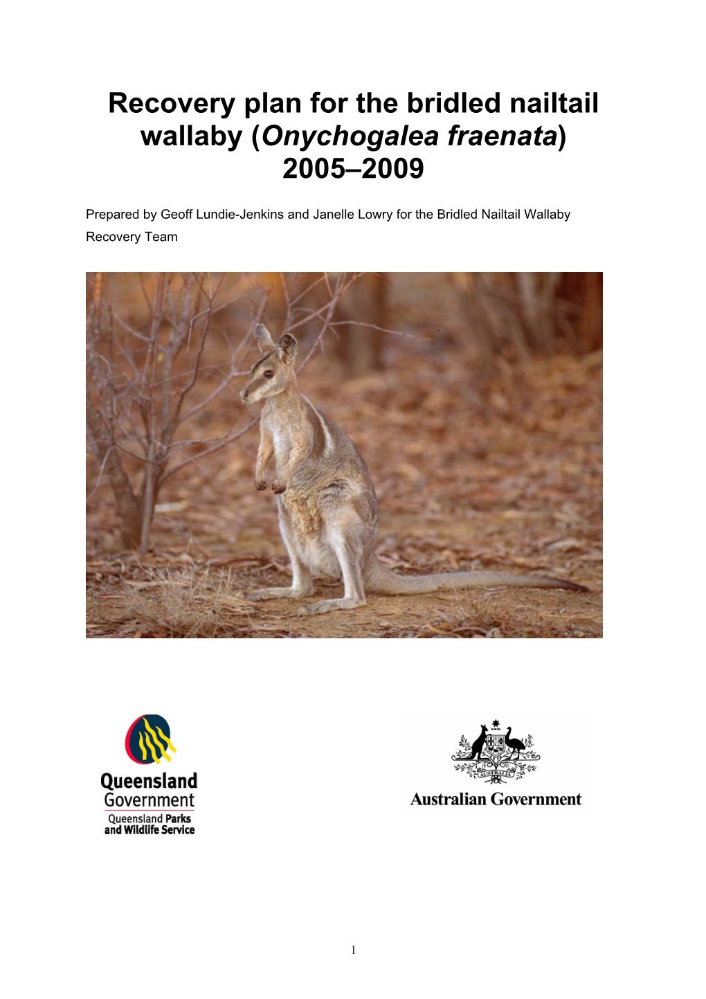 Recovery Plan for the Bridled Nailtail Wallaby (Onychogalea Fraenata) 2005–2009
