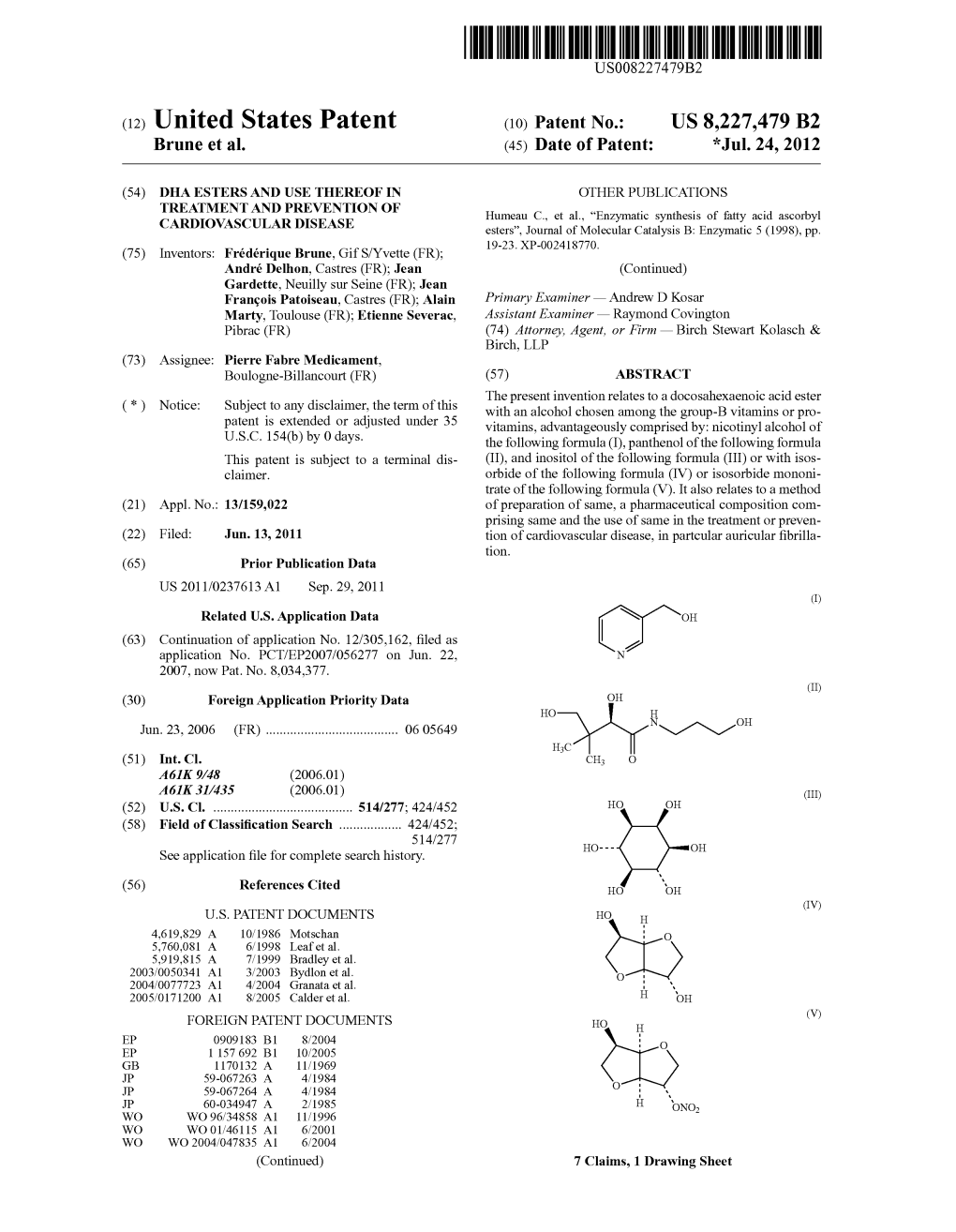 (12) United States Patent (10) Patent No.: US 8,227,479 B2 Brune Et Al