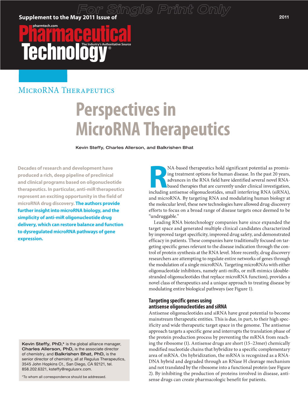 Perspectives in Microrna Therapeutics