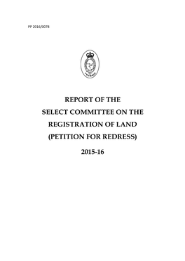 Report of the Select Committee on the Registration of Land (Petition for Redress)