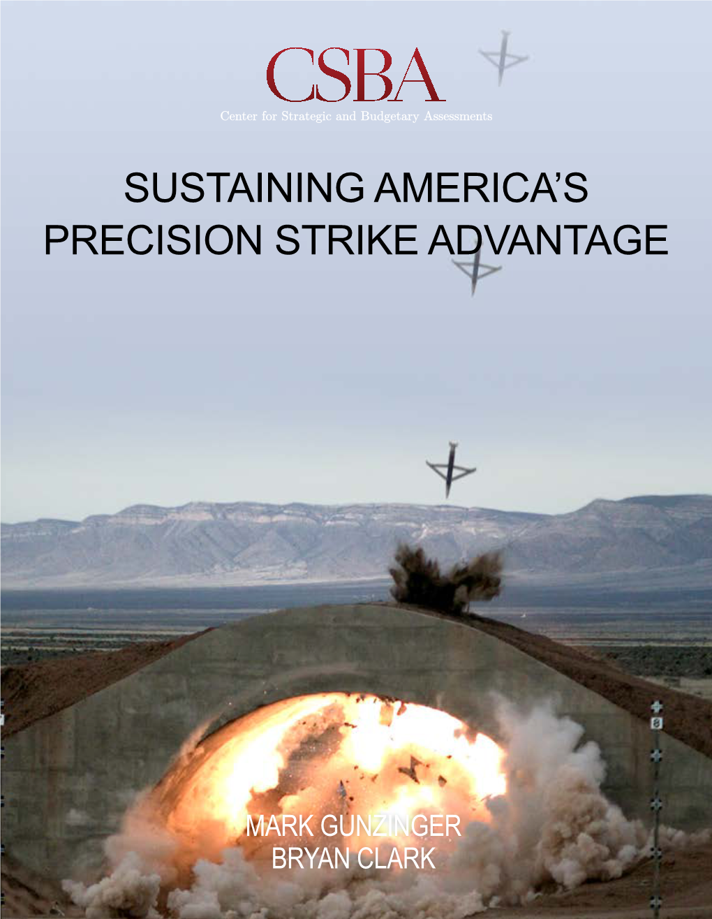 Sustaining America's Precision Strike Advantage