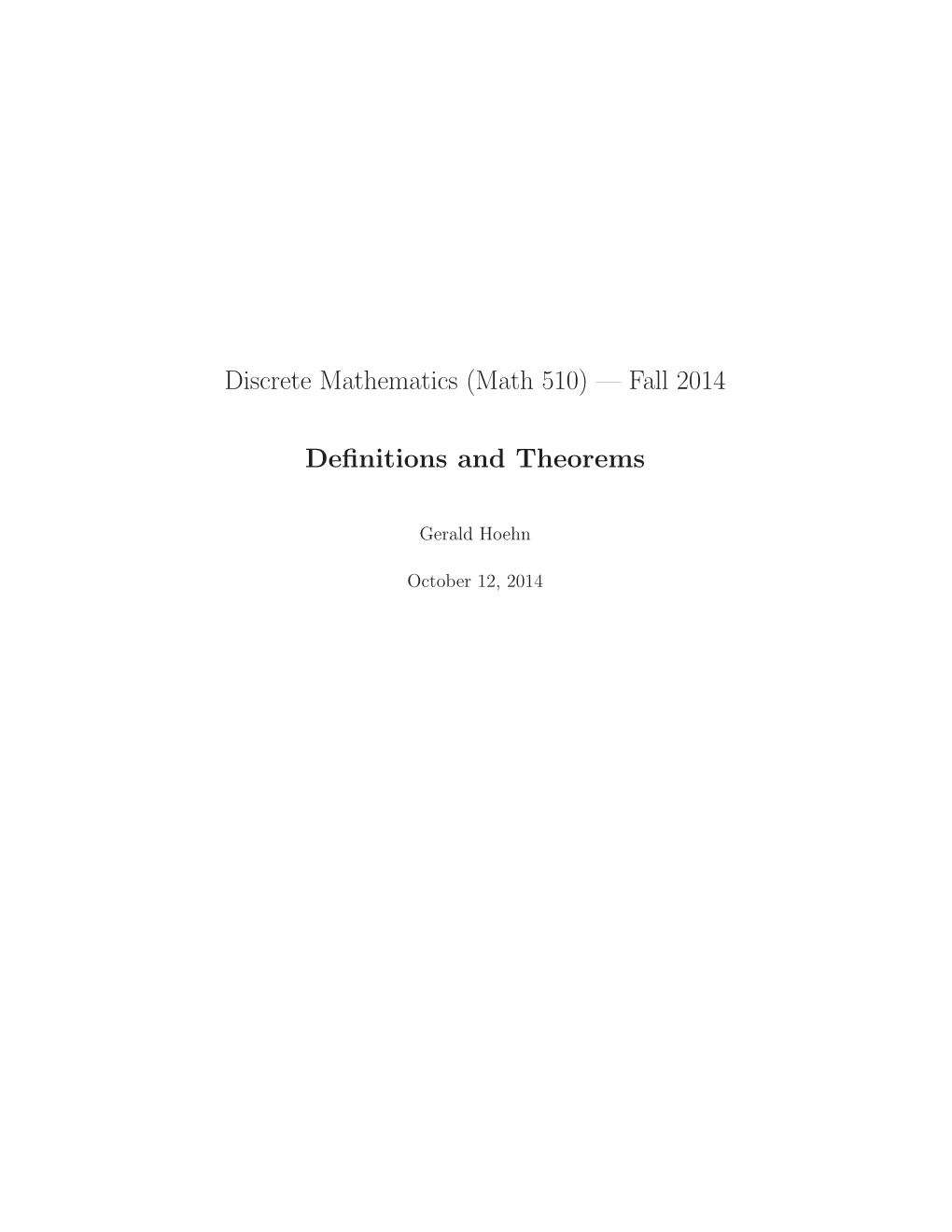 Discrete Mathematics (Math 510) — Fall 2014 Definitions and Theorems