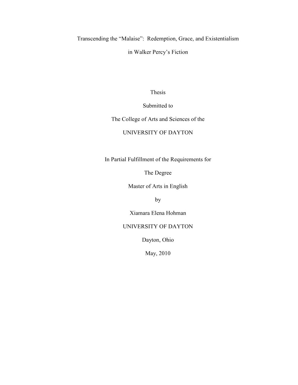 Redemption, Grace, and Existentialism in Walker Percy's Fiction Thesis Submitted to the Co