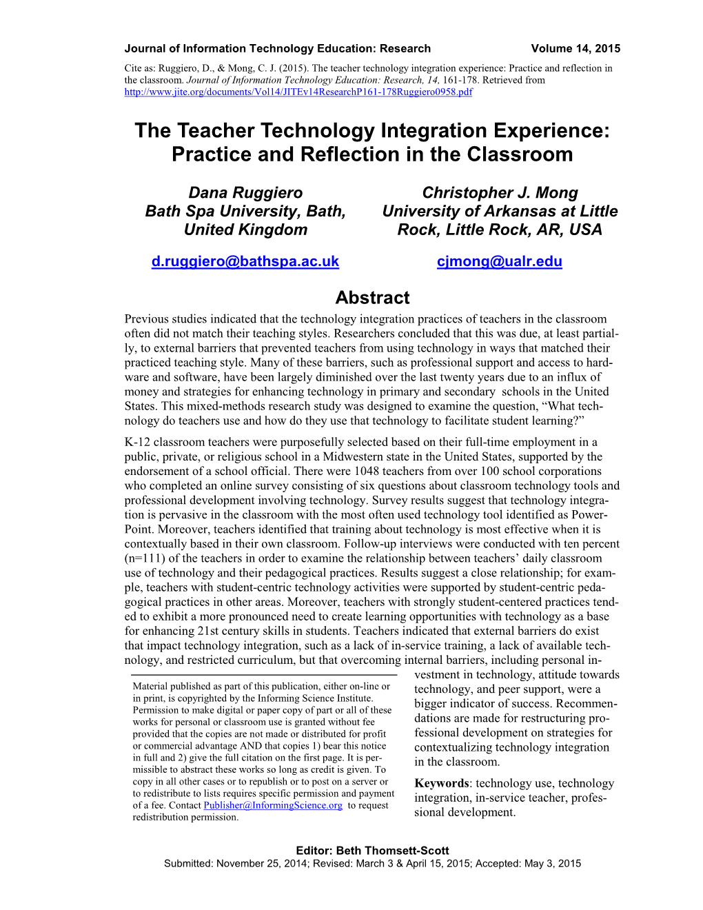 The Teacher Technology Integration Experience: Practice and Reflection in the Classroom