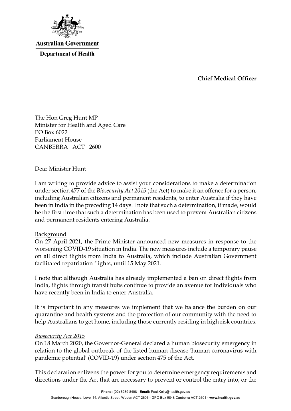 Chief Medical Officer the Hon Greg Hunt MP Minister for Health And