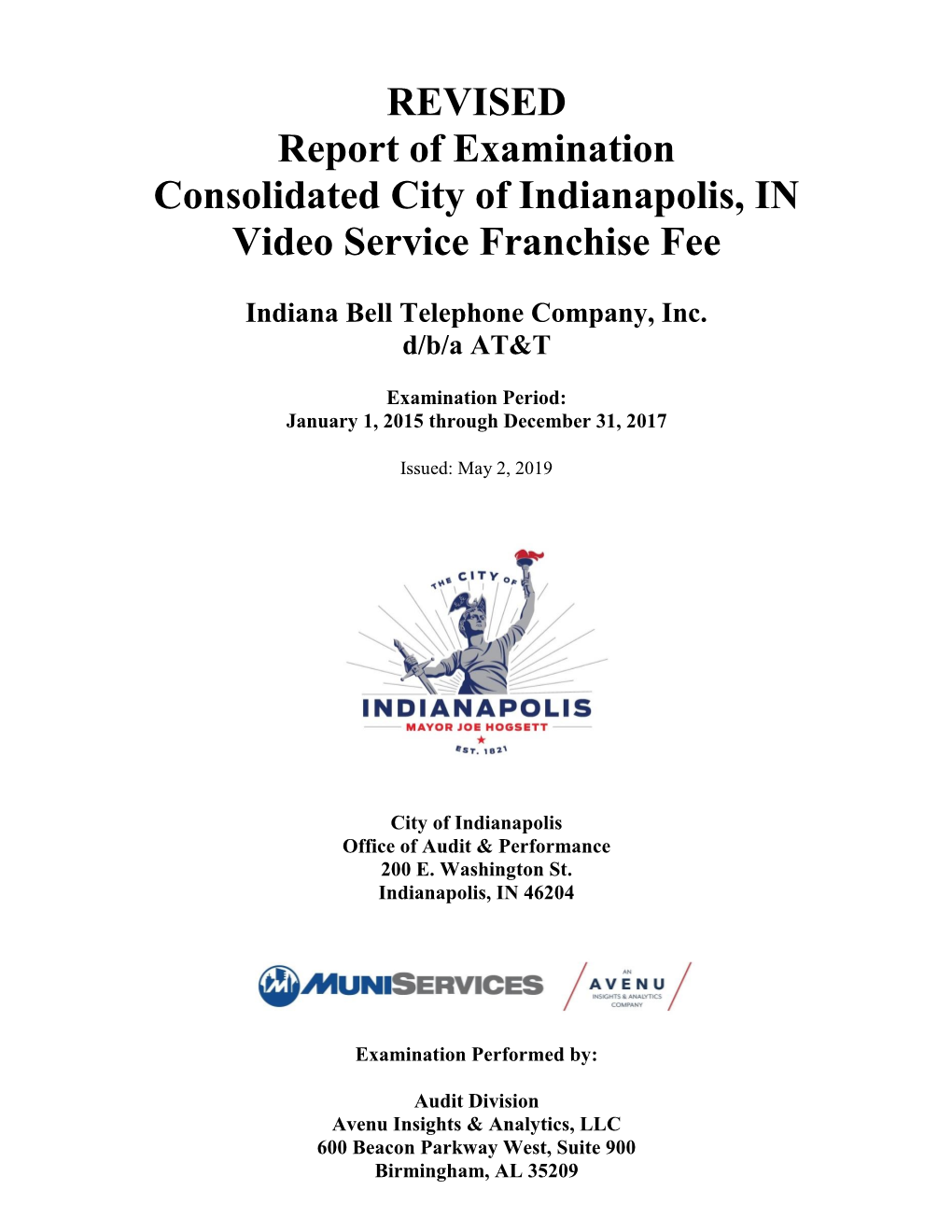 REVISED Report of Examination Consolidated City of Indianapolis, in Video Service Franchise Fee