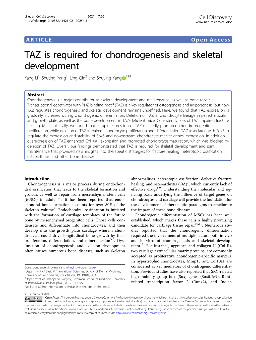 TAZ Is Required for Chondrogenesis and Skeletal Development Yang Li1, Shuting Yang1, Ling Qin2 and Shuying Yang 1,3,4