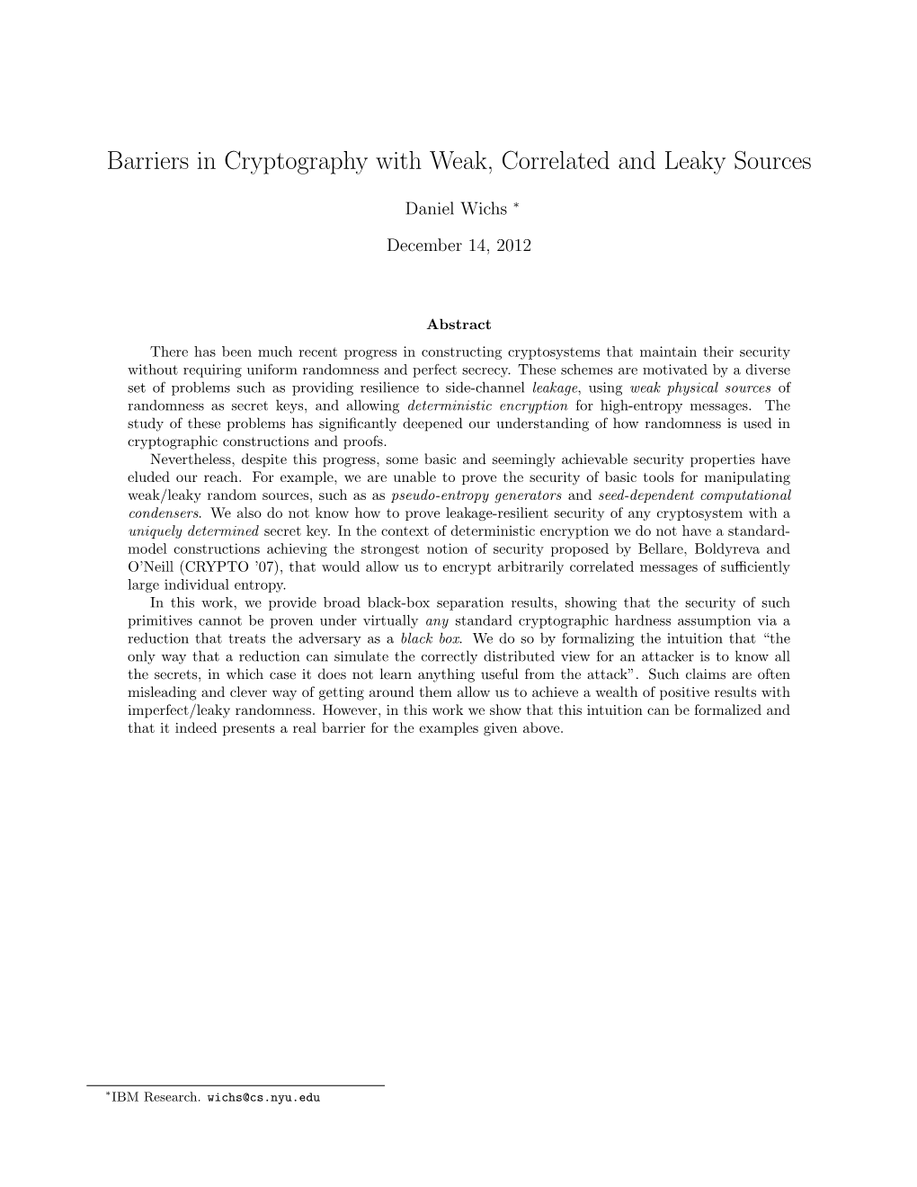 Barriers in Cryptography with Weak, Correlated and Leaky Sources