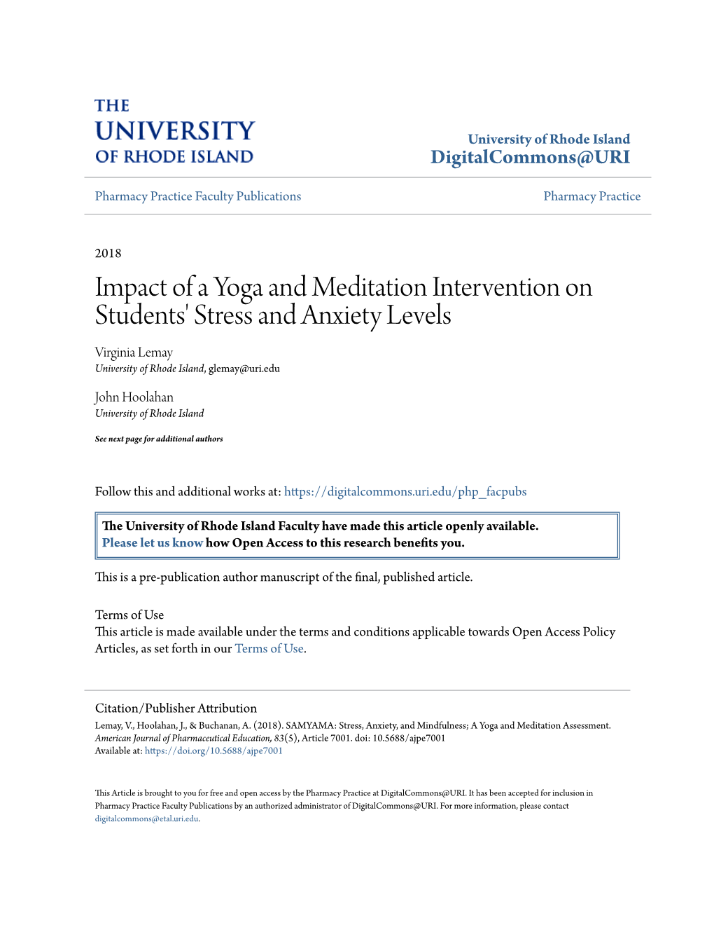 Impact of a Yoga and Meditation Intervention on Students' Stress and Anxiety Levels Virginia Lemay University of Rhode Island, Glemay@Uri.Edu