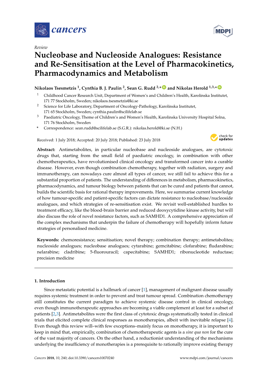 Nucleobase and Nucleoside Analogues: Resistance and Re-Sensitisation at the Level of Pharmacokinetics, Pharmacodynamics and Metabolism