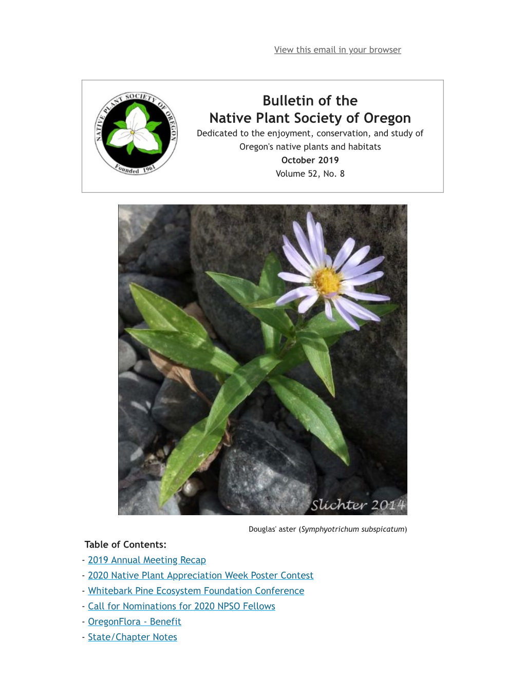 Bulletin of the Native Plant Society of Oregon Dedicated to the Enjoyment, Conservation, and Study of Oregon's Native Plants and Habitats October 2019 Volume 52, No