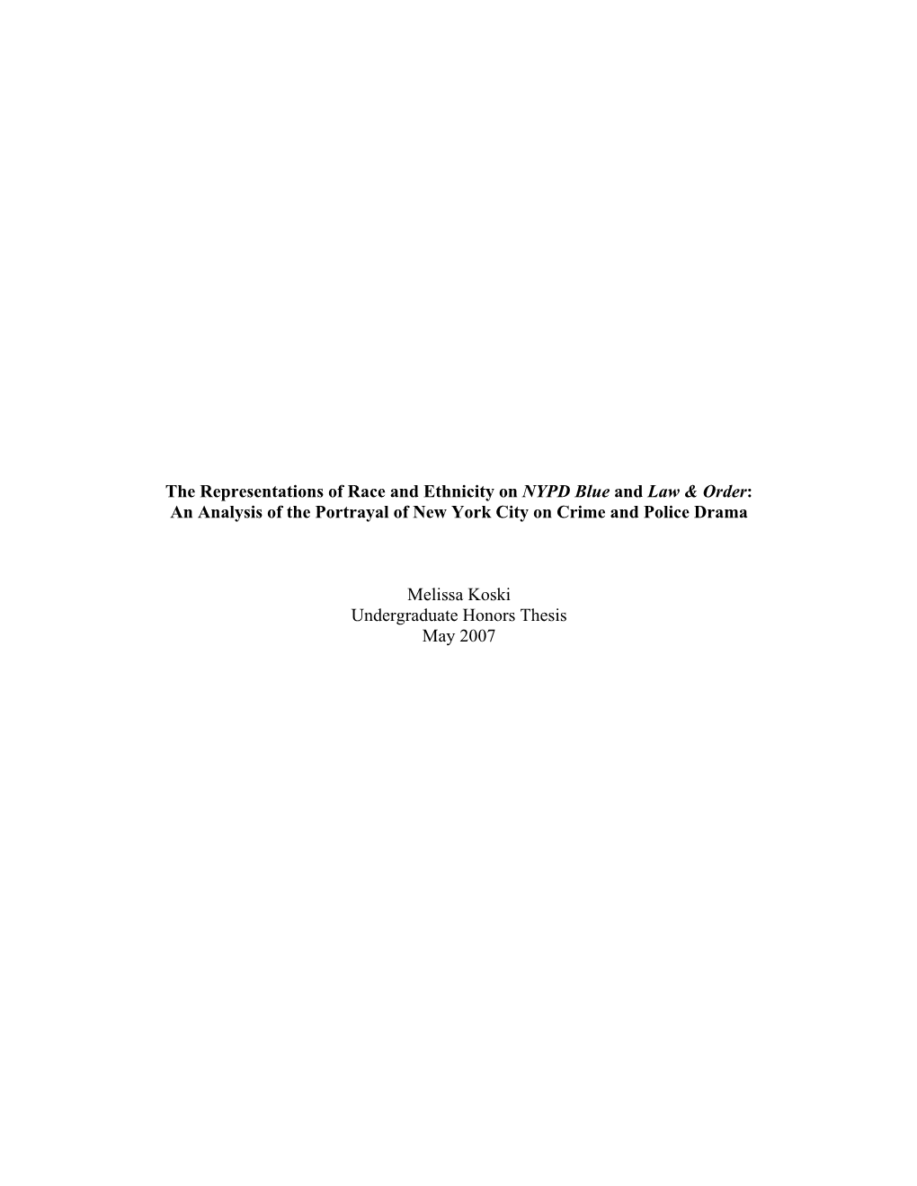 The Representations of Race and Ethnicity on NYPD Blue and Law & Order: an Analysis of the Portrayal of New York City on Cr