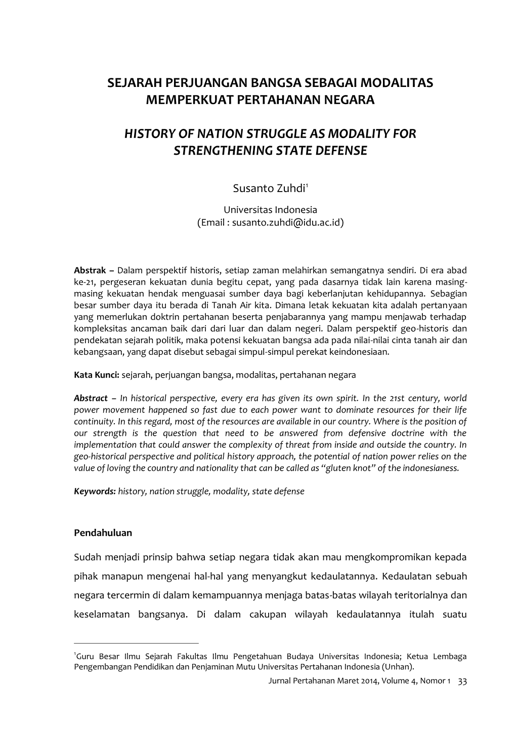 Sejarah Perjuangan Bangsa Sebagai Modalitas Memperkuat Pertahanan Negara History of Nation Struggle As Modality for Strengthen