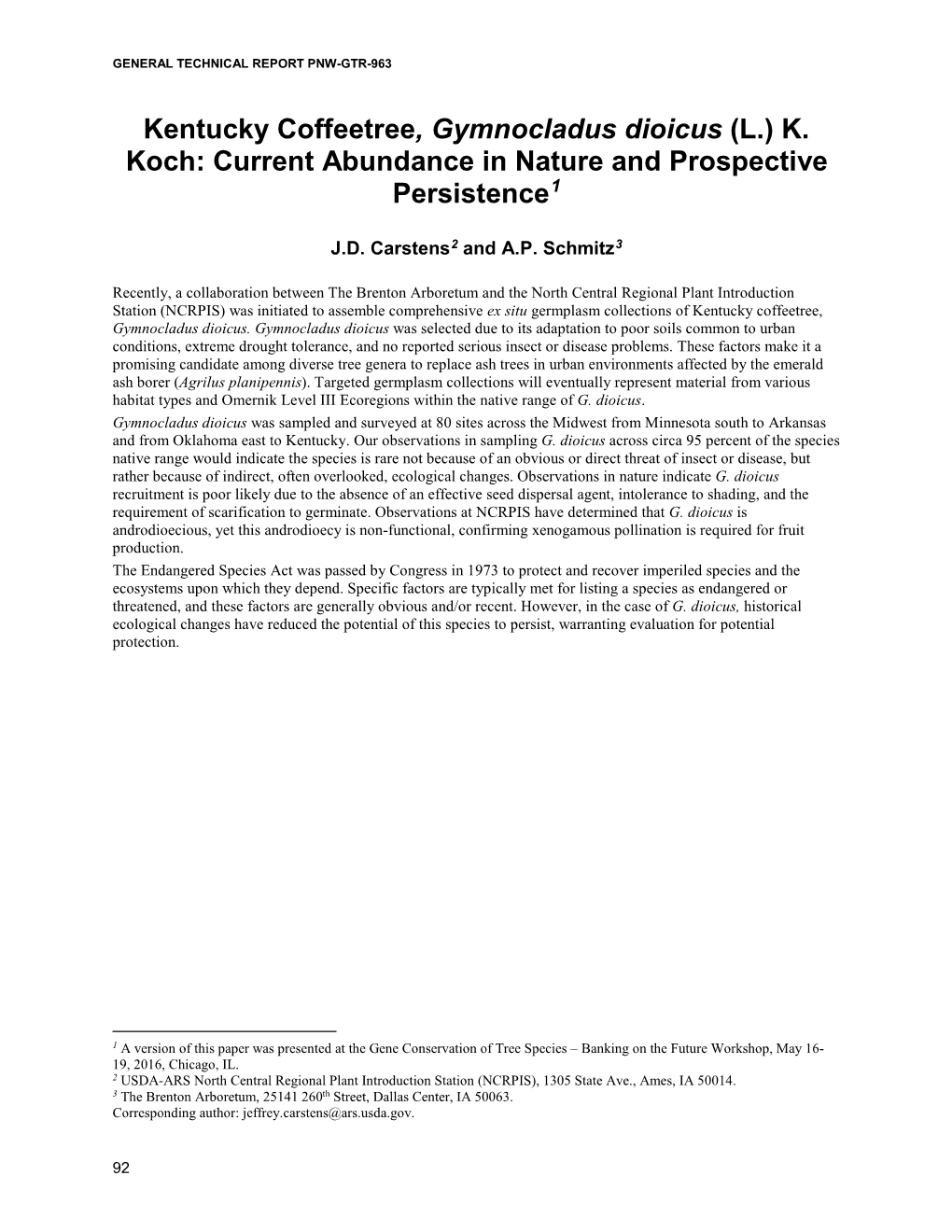 Kentucky Coffeetree, Gymnocladus Dioicus (L.) K. Koch: Current Abundance in Nature and Prospective Persistence1