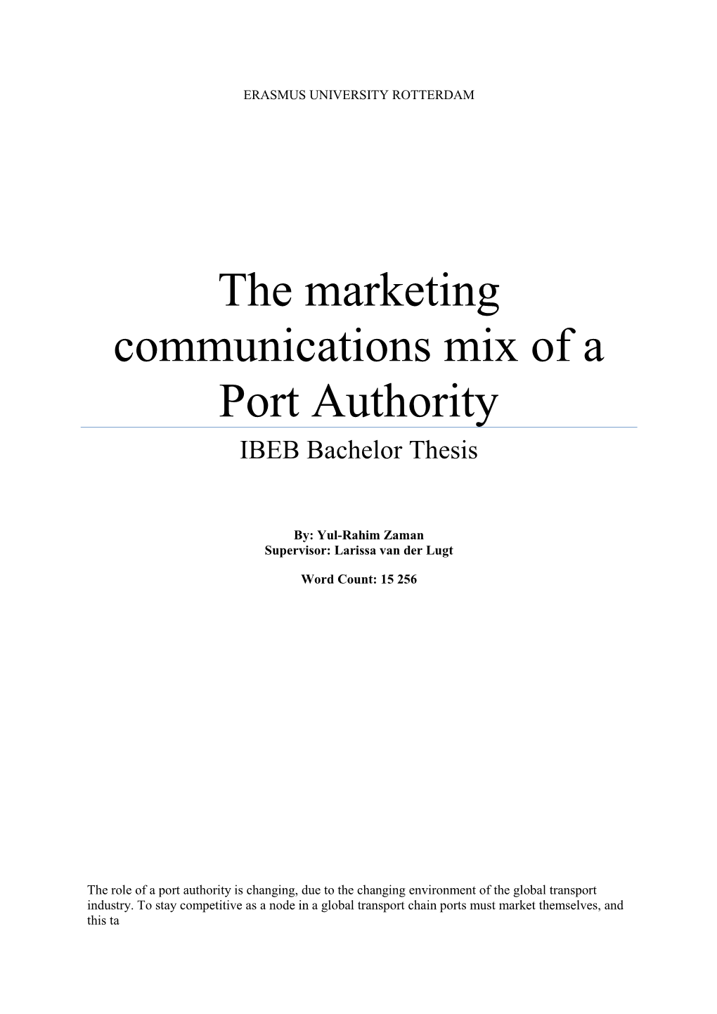 The Marketing Communications Mix of a Port Authority IBEB Bachelor Thesis