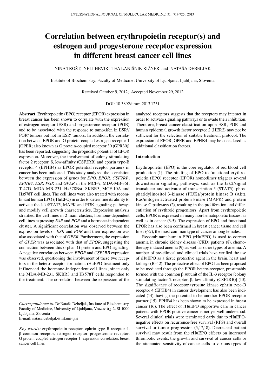 And Estrogen and Progesterone Receptor Expression in Different Breast Cancer Cell Lines