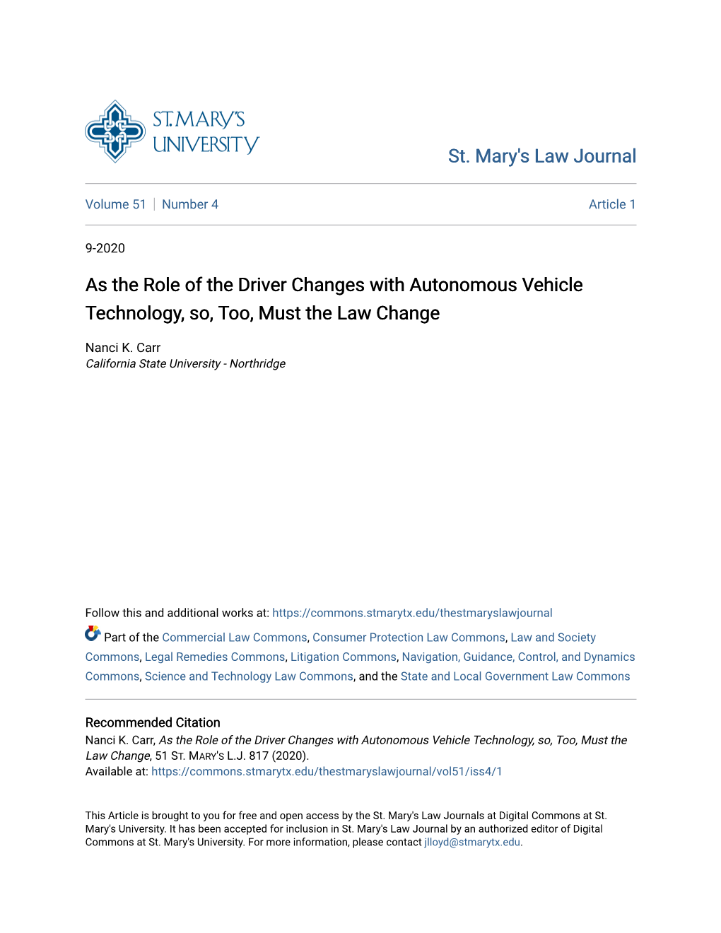 As the Role of the Driver Changes with Autonomous Vehicle Technology, So, Too, Must the Law Change