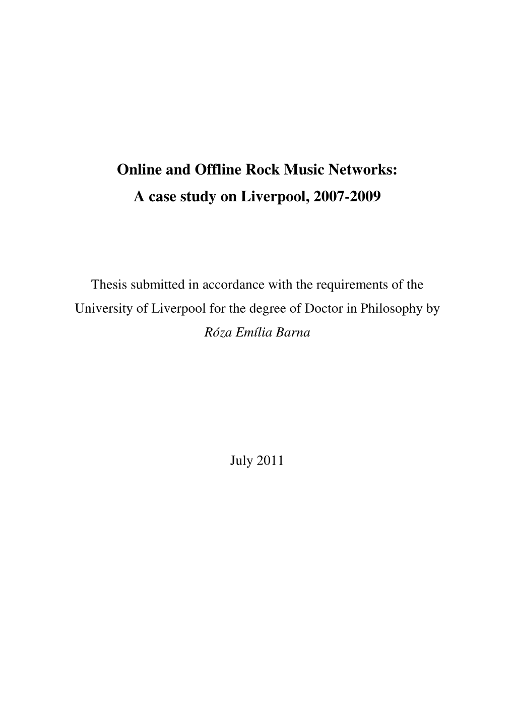 Online and Offline Rock Music Networks: a Case Study on Liverpool, 2007-2009