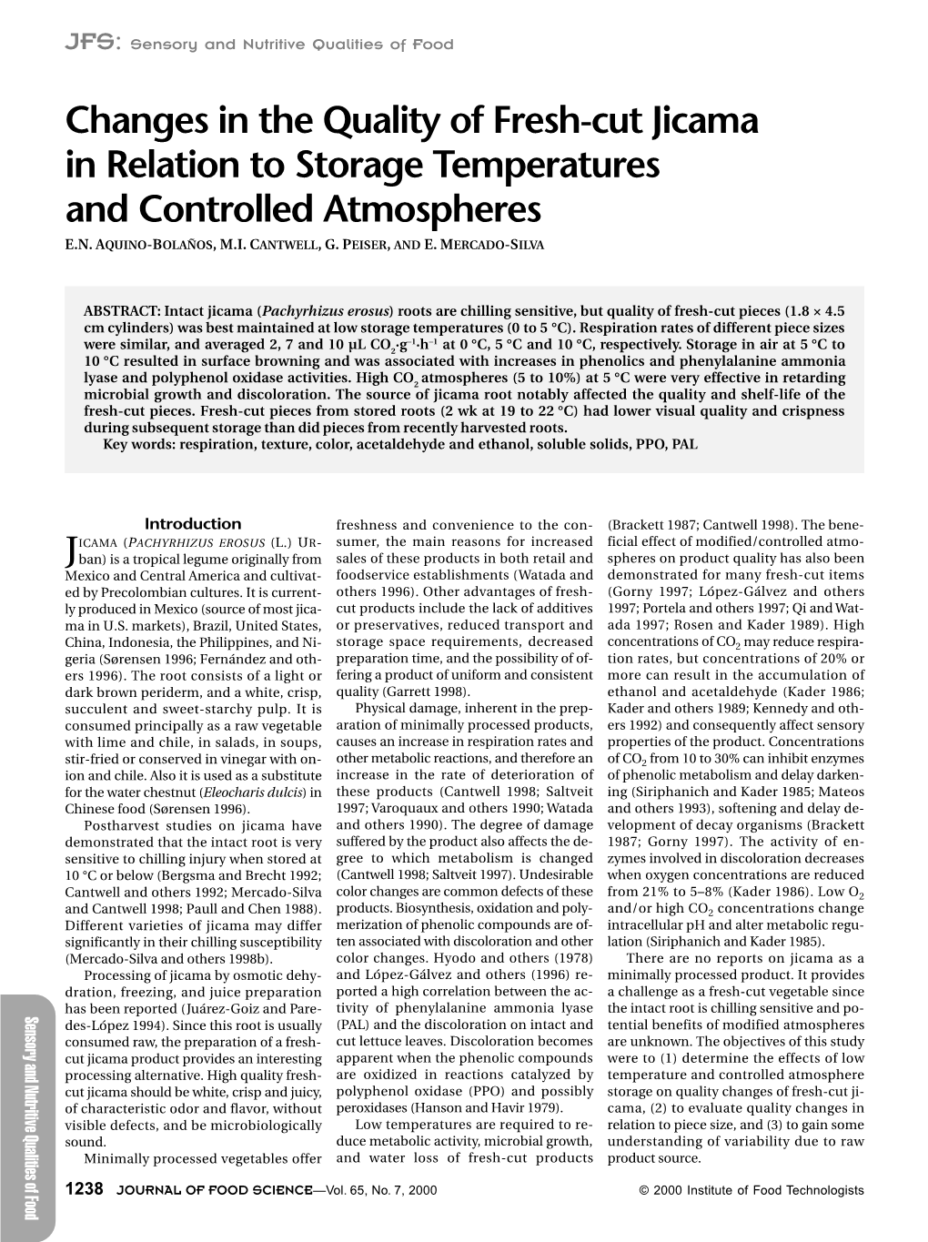 Changes in the Quality of Fresh-Cut Jicama in Relation to Storage Temperatures and Controlled Atmospheres E.N