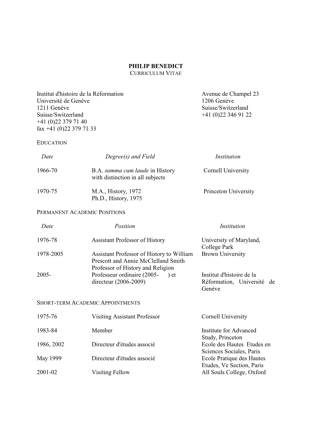 PHILIP BENEDICT Institut D'histoire De La Réformation Avenue De Champel 23 Université De