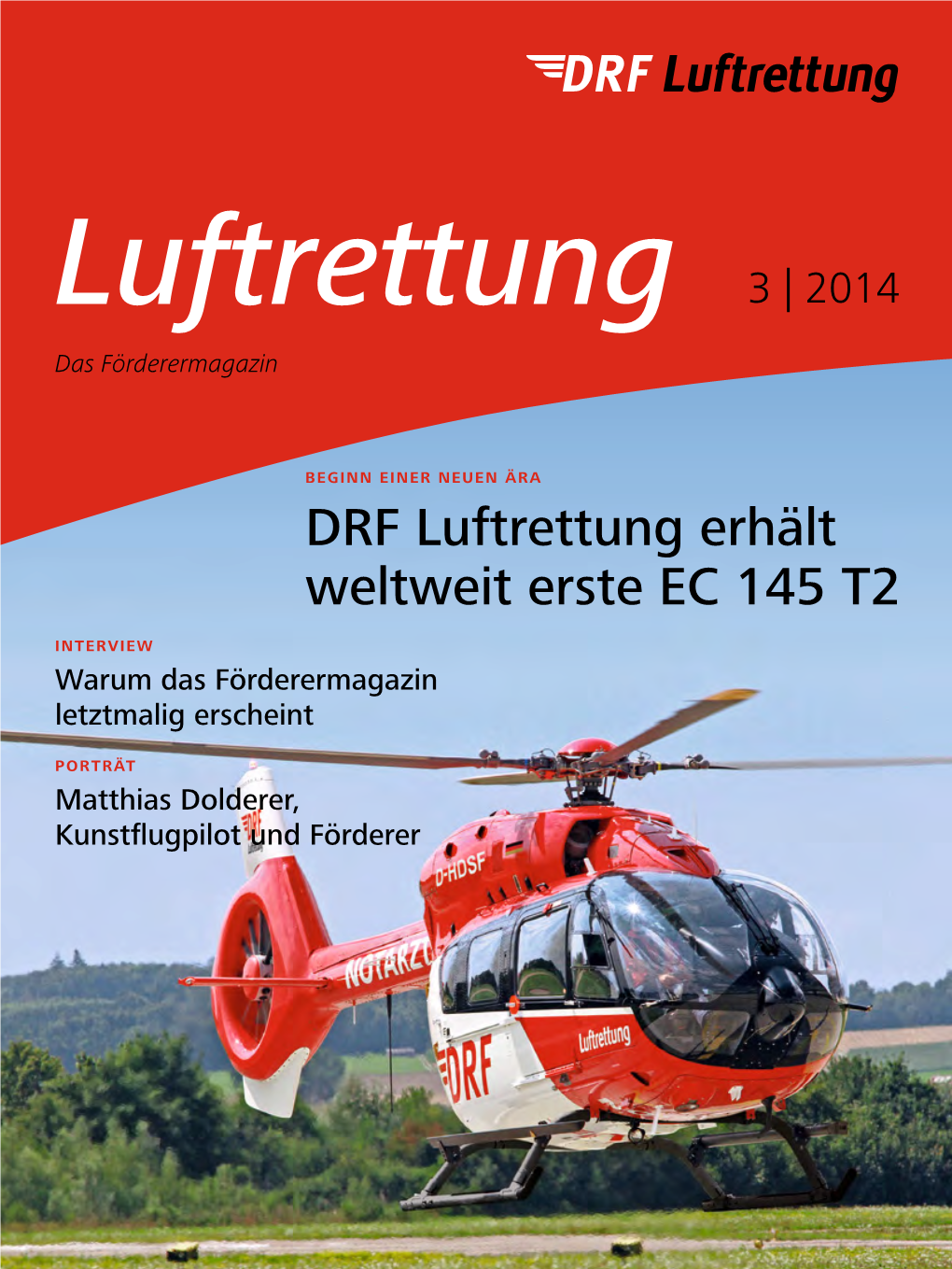 DRF Luftrettung Erhält Weltweit Erste EC 145 T2