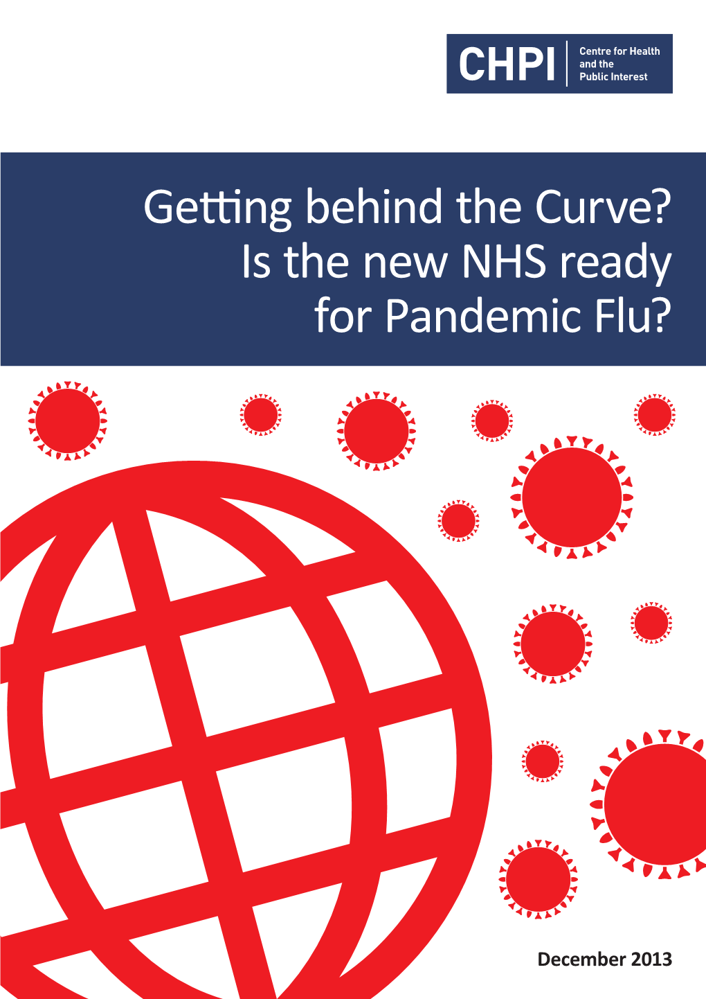 Getting Behind the Curve? Is the New NHS Ready for Pandemic Flu?