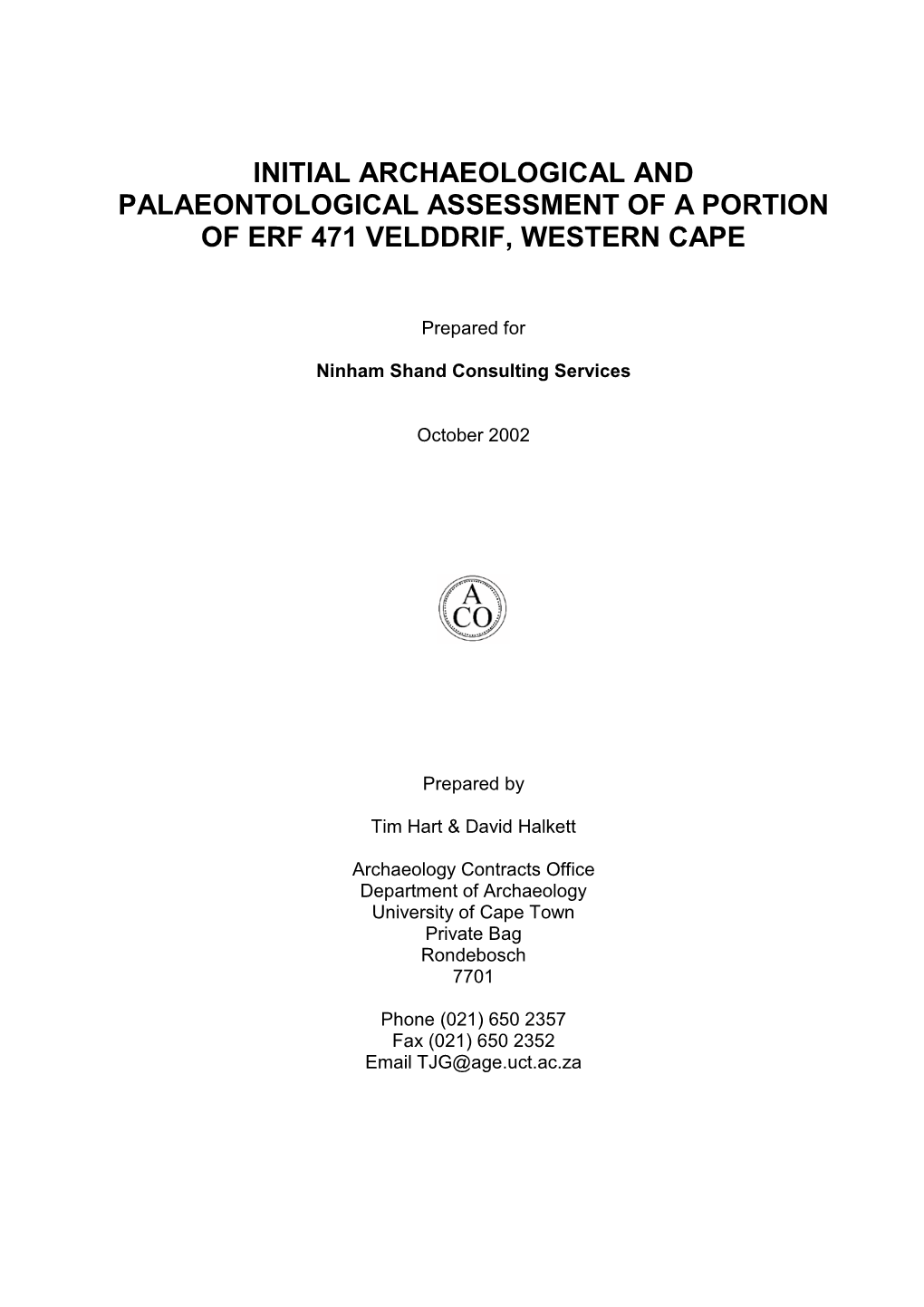 Initial Archaeological and Palaeontological Assessment of a Portion of Erf 471 Velddrif, Western Cape