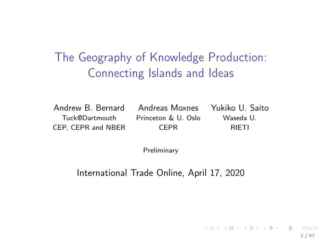 The Geography of Knowledge Production: Connecting Islands and Ideas