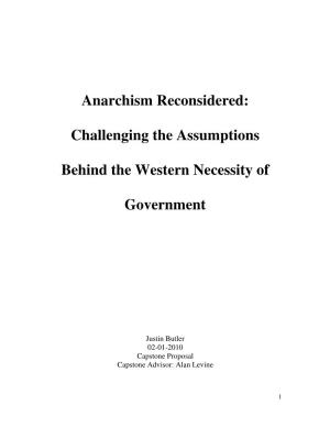 Anarchism Reconsidered: Challenging the Assumptions Behind The