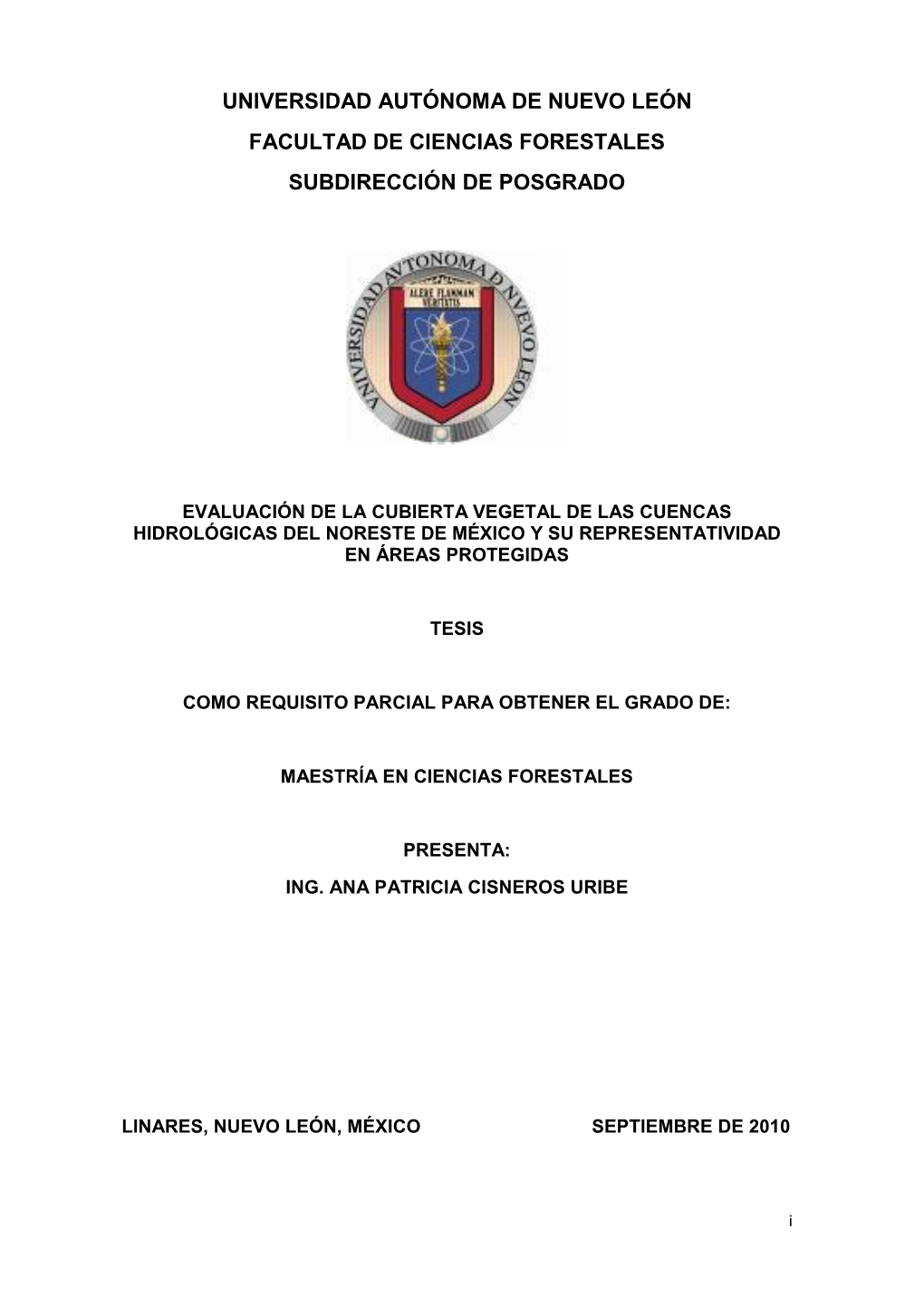 Universidad Autónoma De Nuevo León Facultad De Ciencias Forestales Subdirección De Posgrado