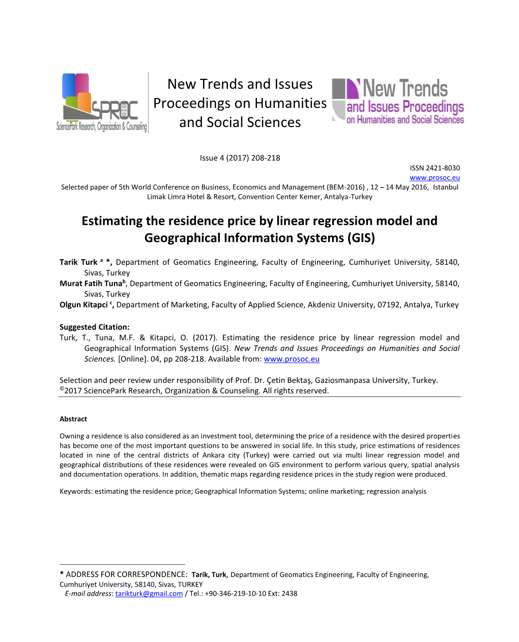 Estimating the Residence Price by Linear Regression Model and Geographical Information Systems (GIS)