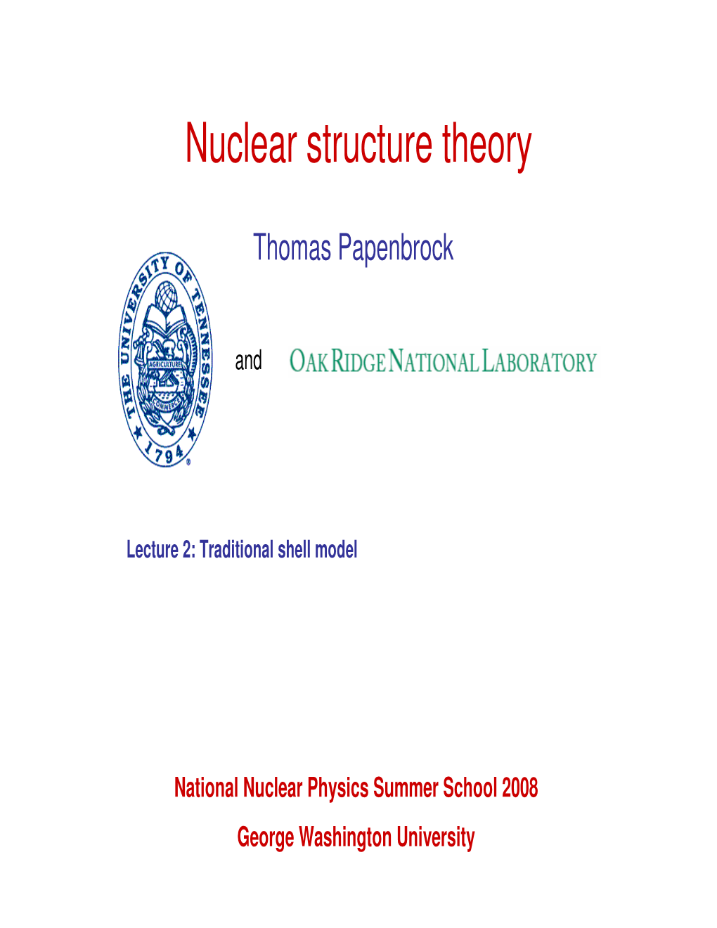 Nuclear Structure Theory