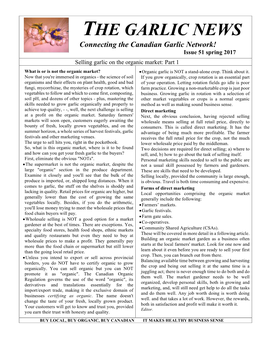 THE GARLIC NEWS Connecting the Canadian Garlic Network! Issue 51 Spring 2017