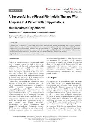 A Successful Intra-Pleural Fibrinolytic Therapy with Alteplase in a Patient with Empyematous Multiloculated Chylothorax