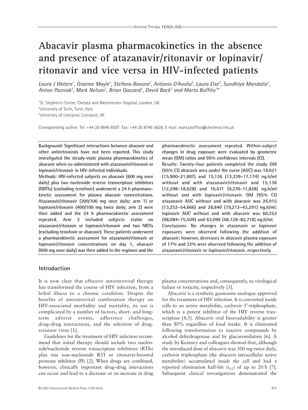 Abacavir Plasma Pharmacokinetics in the Absence and Presence of Atazanavir/Ritonavir Or Lopinavir/ Ritonavir and Vice Versa in HIV-Infected Patients
