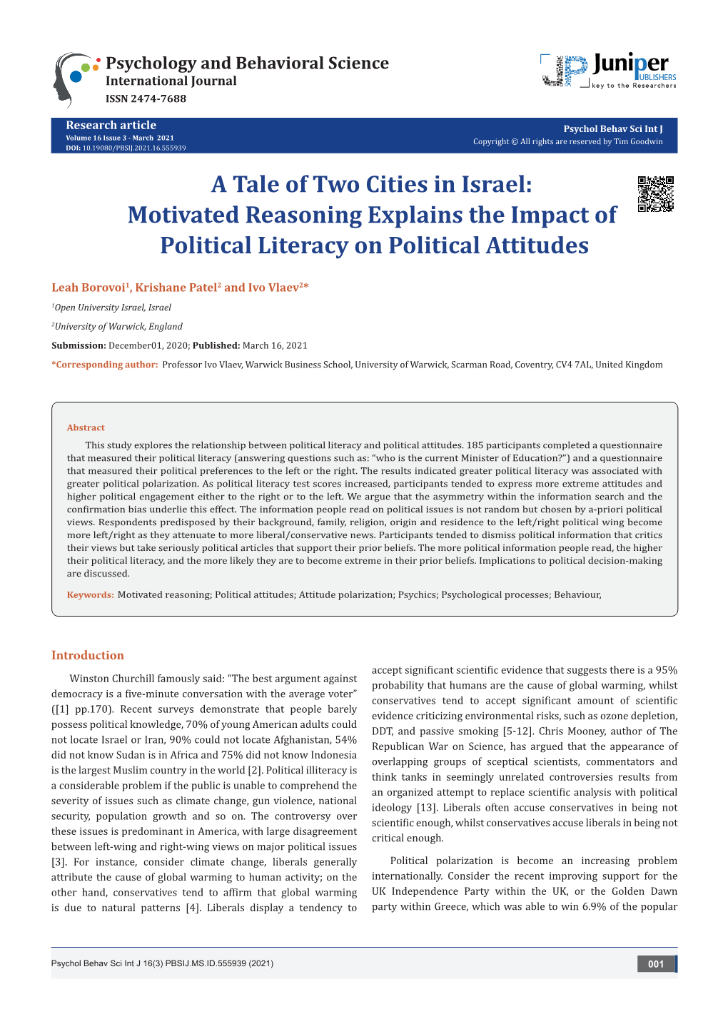 A Tale of Two Cities in Israel:Motivated Reasoning Explains The
