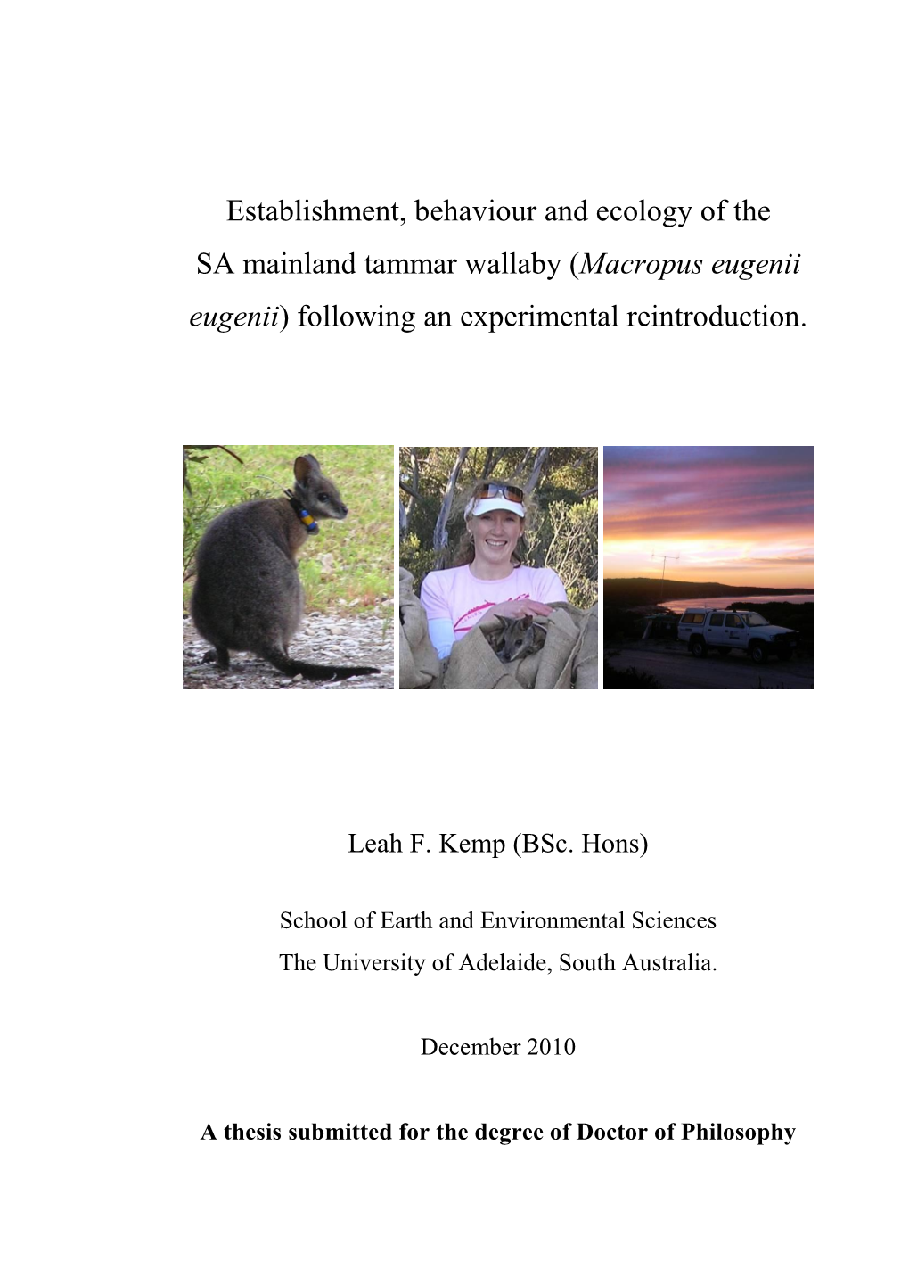 Establishment, Behaviour and Ecology of the SA Mainland Tammar Wallaby (Macropus Eugenii Eugenii) Following an Experimental Reintroduction