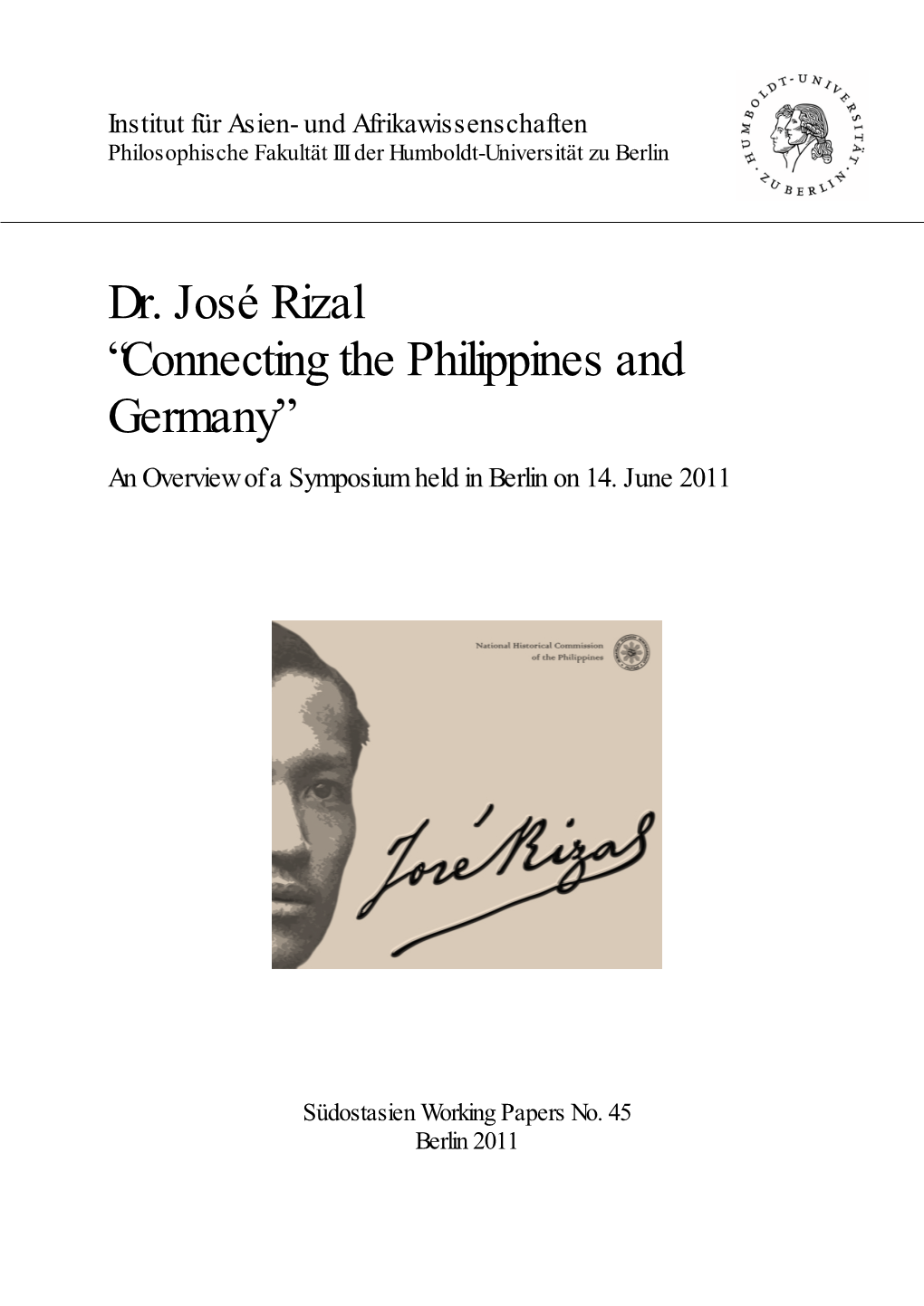 Dr. José Rizal “Connecting the Philippines and Germany”